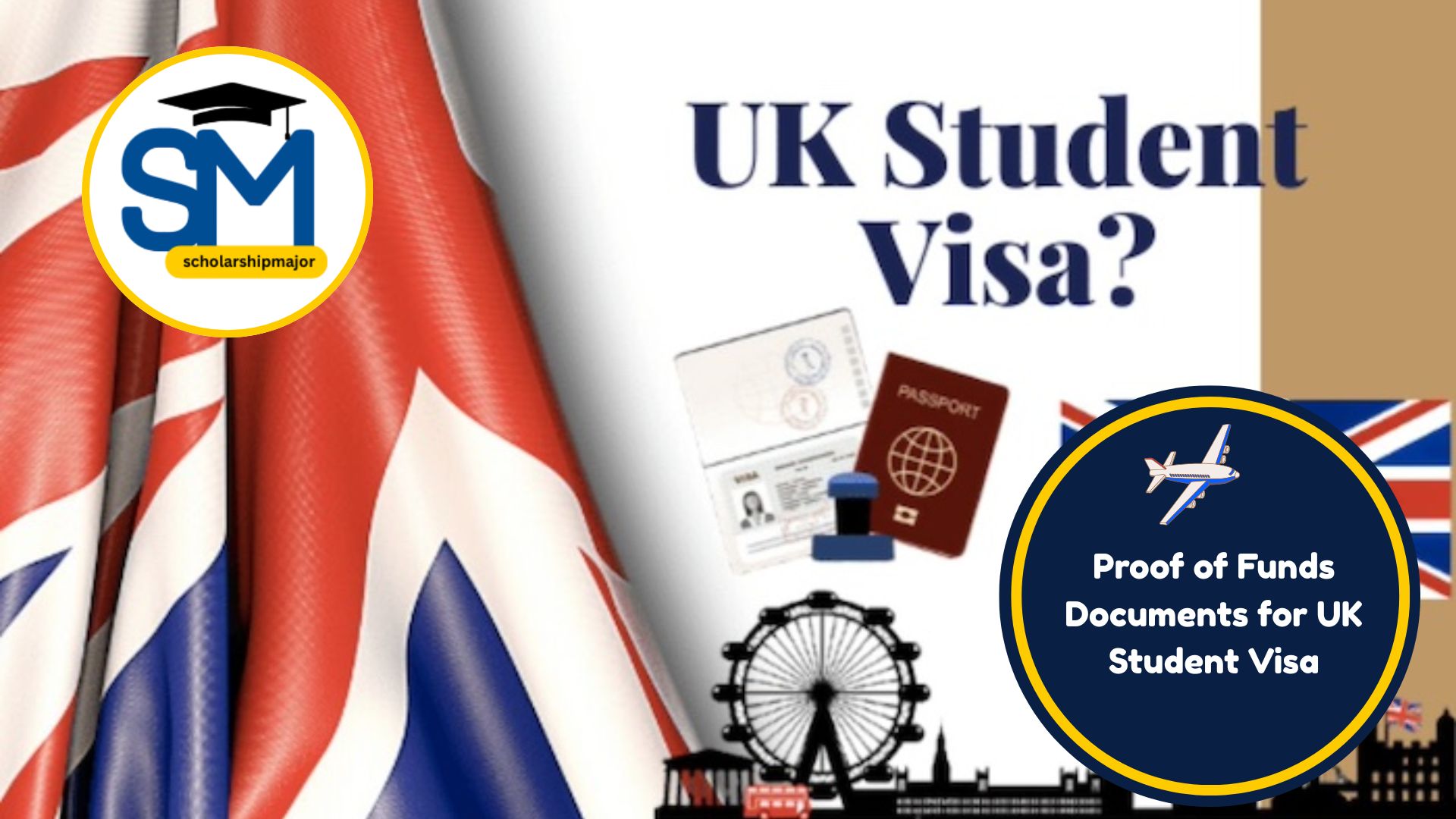 Proof of Funds Documents for UK Student Visa 2025