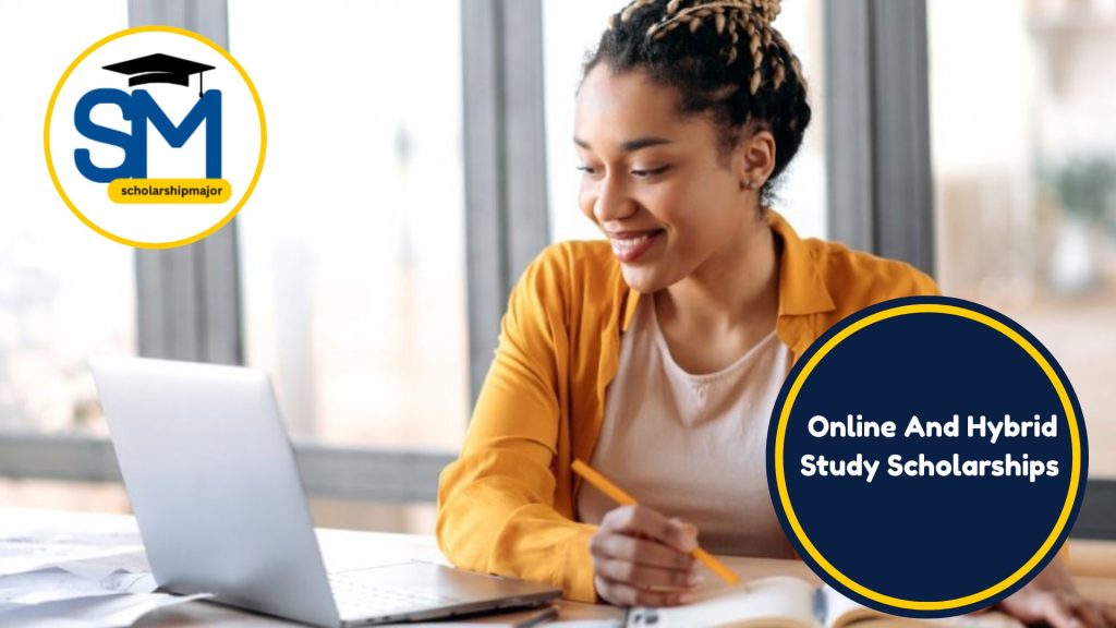 Online And Hybrid Study Scholarships 2025
