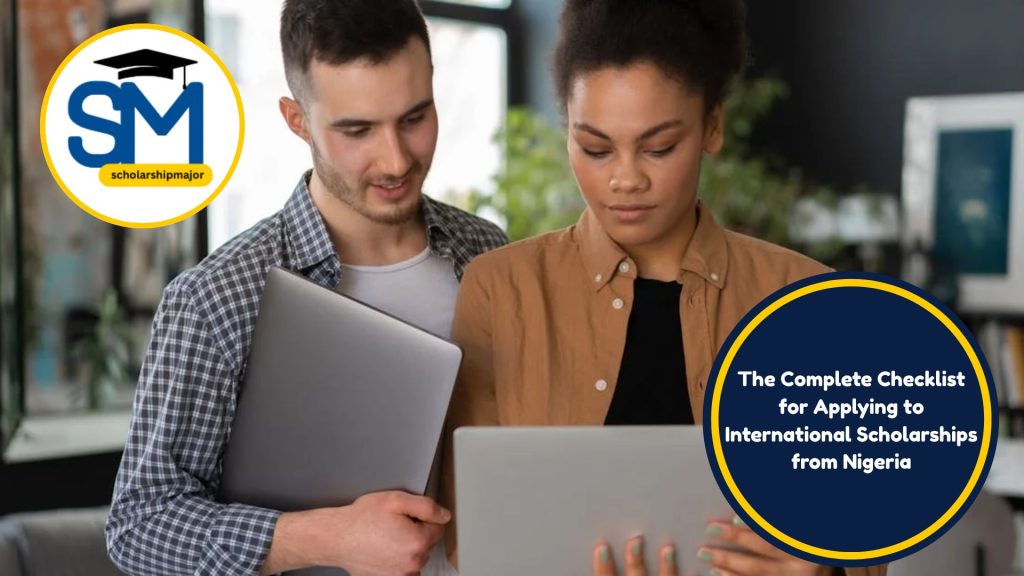 The Complete Checklist for Applying to International Scholarships from Nigeria
