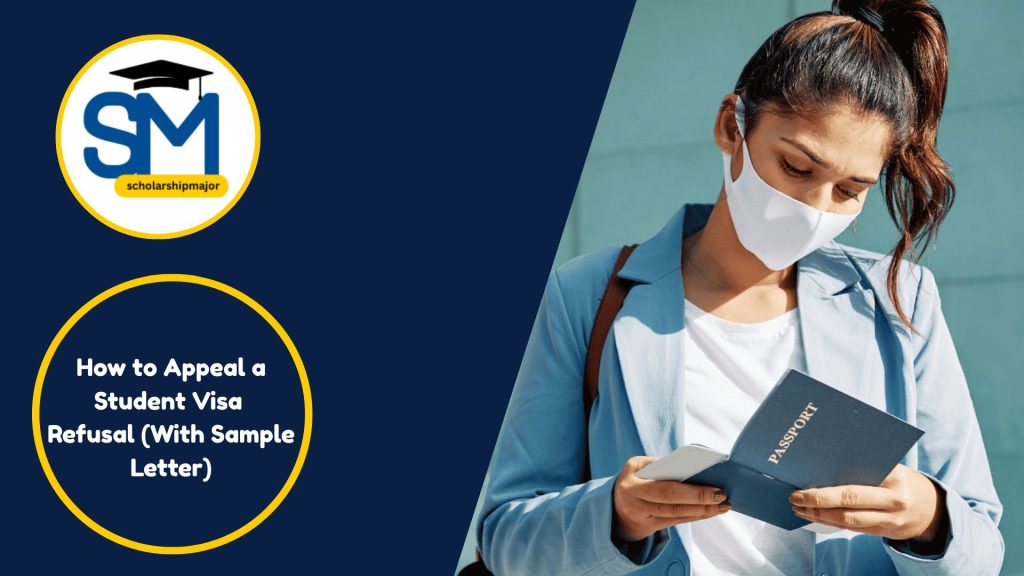 How to Appeal a Student Visa Refusal (With Sample Letter)