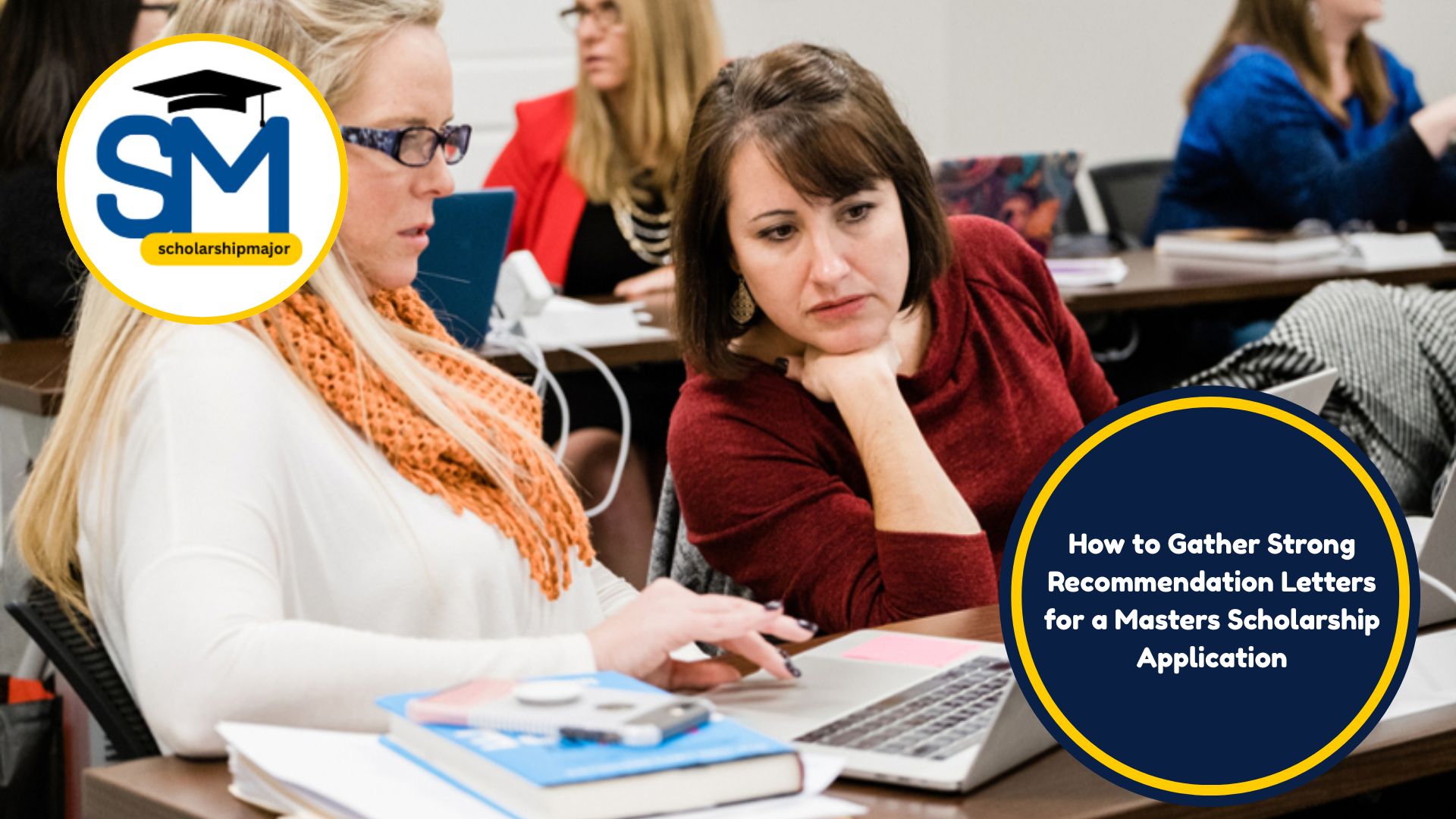 How to Gather Strong Recommendation Letters for a Masters Scholarship Application