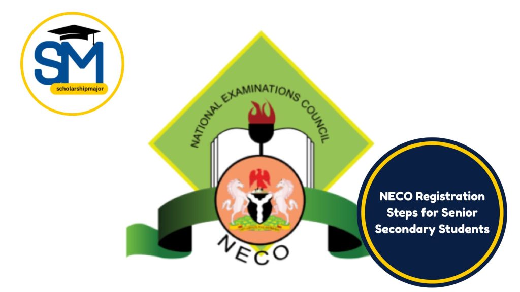 NECO Registration Steps for Senior Secondary Students