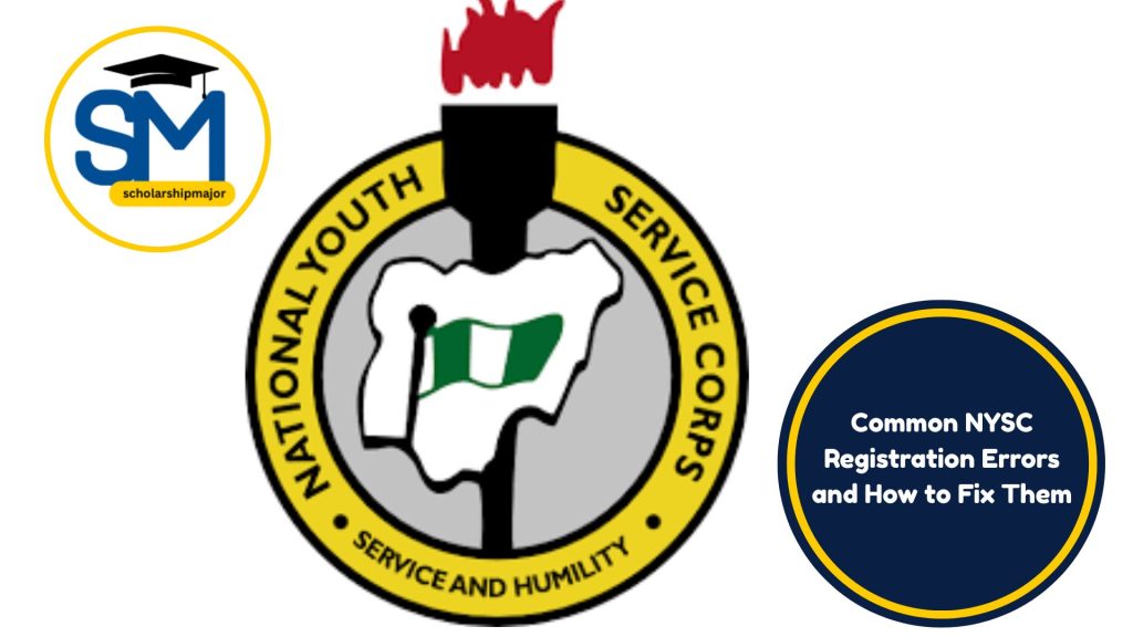 Common NYSC Registration Errors and How to Fix Them