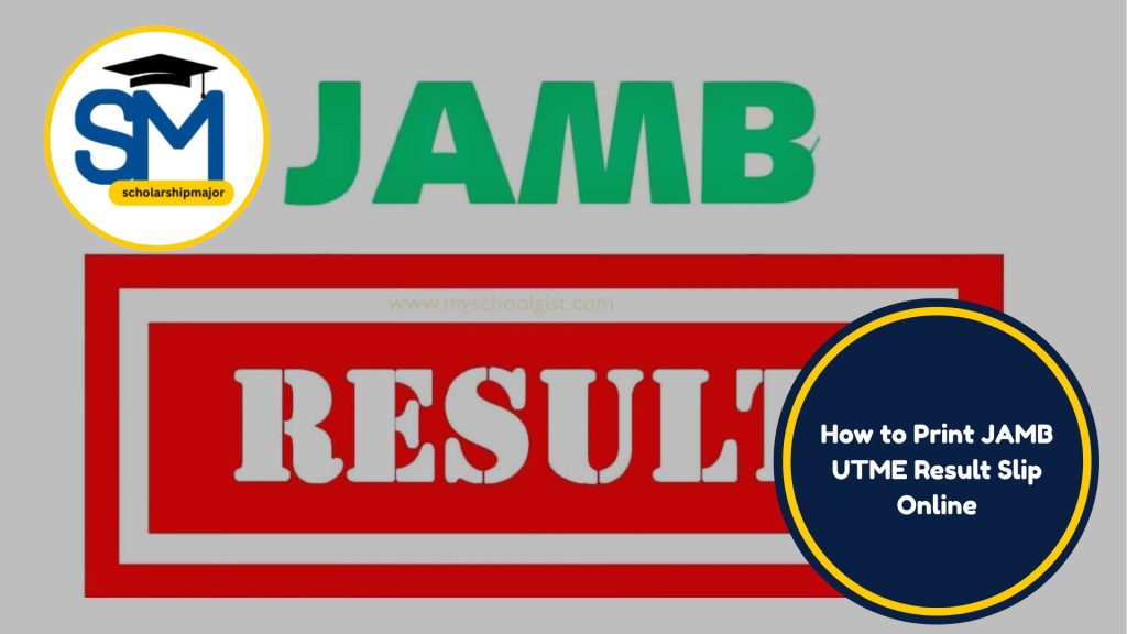 How to Print JAMB UTME Result Slip Online