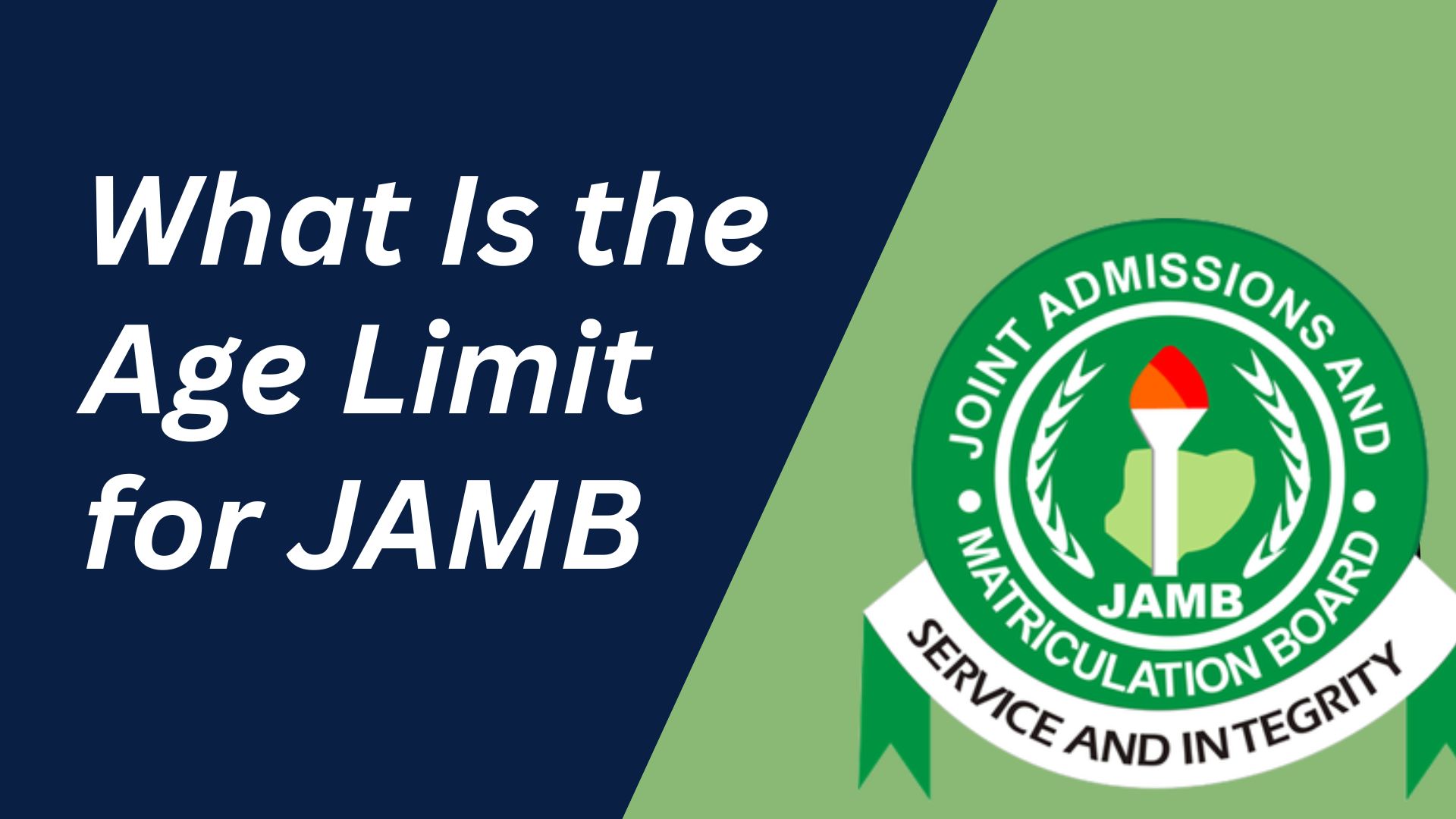 What Is the Age Limit for JAMB 2026?